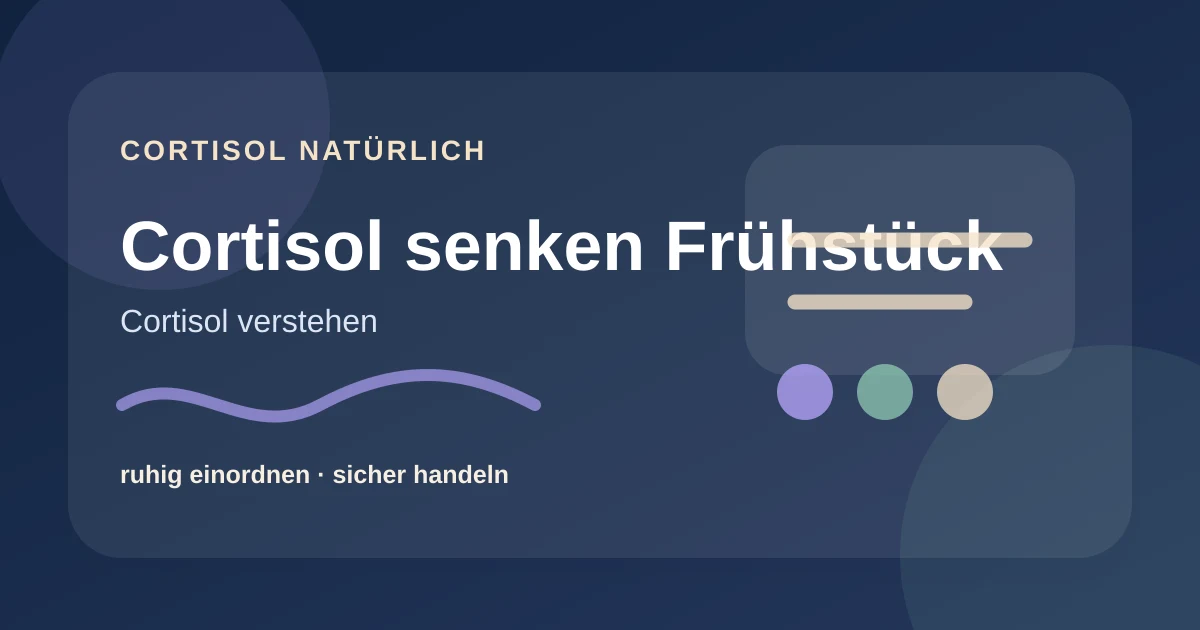 Cortisol senken Frühstück: ruhig in den Tag starten