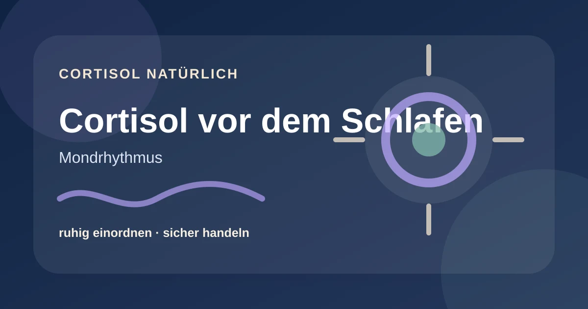 Cortisol vor dem Schlafen senken: ruhige Routinen für Abend und Nacht
